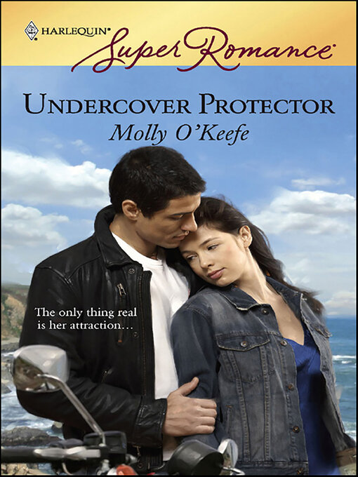 Title details for Undercover Protector by Molly O'Keefe - Available